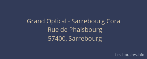 Grand Optical - Sarrebourg Cora