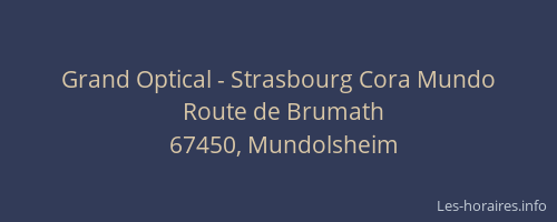Grand Optical - Strasbourg Cora Mundo