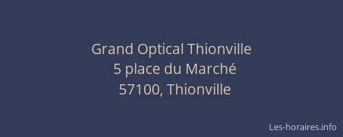 Grand Optical Thionville