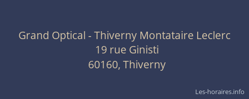 Grand Optical - Thiverny Montataire Leclerc
