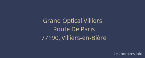 Grand Optical Villiers