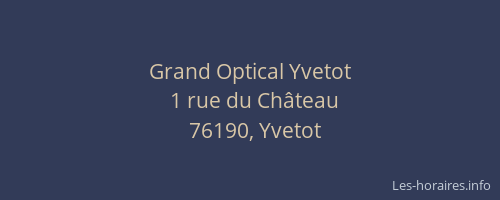 Grand Optical Yvetot