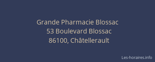 Grande Pharmacie Blossac