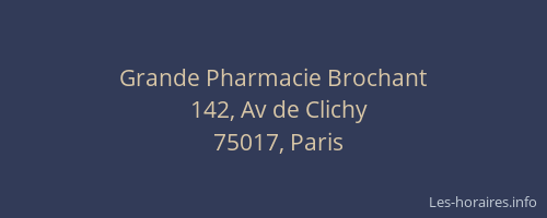 Grande Pharmacie Brochant