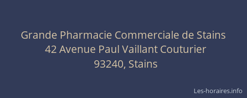 Grande Pharmacie Commerciale de Stains
