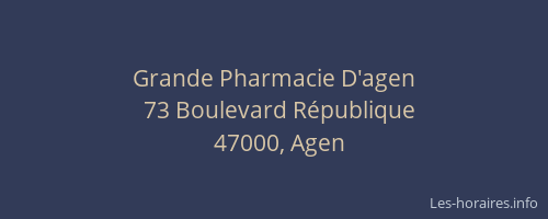 Grande Pharmacie D'agen