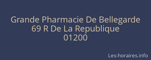 Grande Pharmacie De Bellegarde