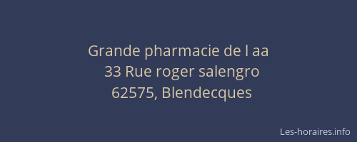 Grande pharmacie de l aa
