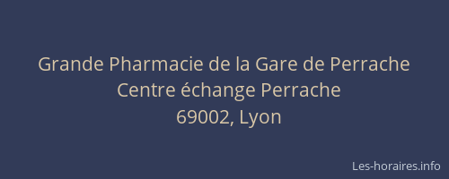Grande Pharmacie de la Gare de Perrache