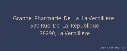 Grande  Pharmacie  De  La  La Verpillière