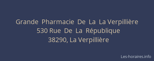 Grande  Pharmacie  De  La  La Verpilli&egrave;re