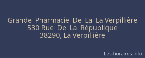 Grande  Pharmacie  De  La  La Verpillière