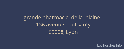 grande pharmacie  de la  plaine