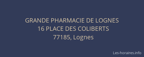 GRANDE PHARMACIE DE LOGNES