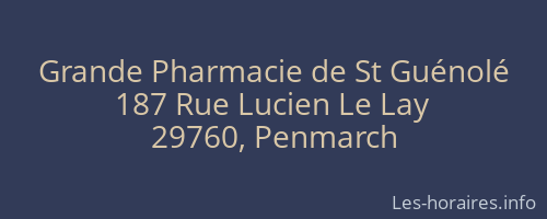 Grande Pharmacie de St Guénolé