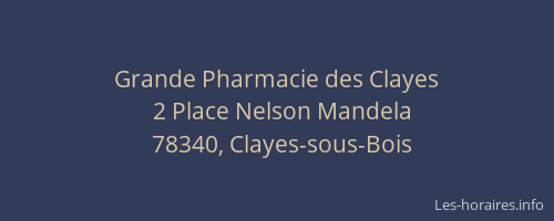 Grande Pharmacie des Clayes