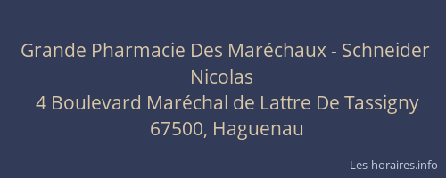 Grande Pharmacie Des Maréchaux - Schneider Nicolas