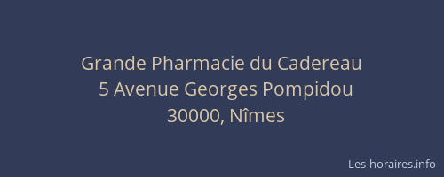 Grande Pharmacie du Cadereau