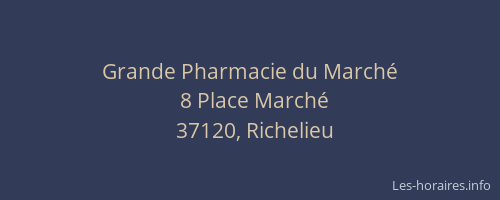 Grande Pharmacie du March&eacute;