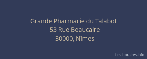 Grande Pharmacie du Talabot