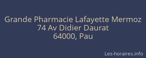 Grande Pharmacie Lafayette Mermoz