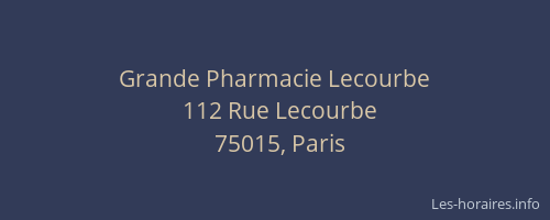 Grande Pharmacie Lecourbe