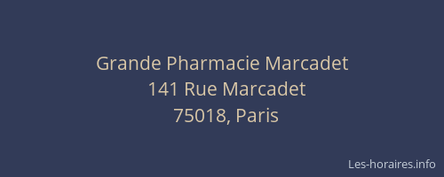 Grande Pharmacie Marcadet