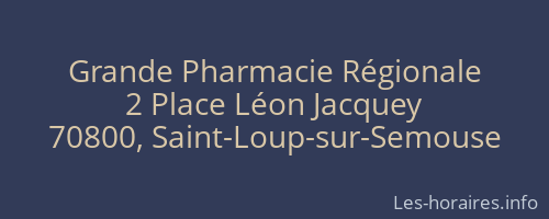 Grande Pharmacie Régionale