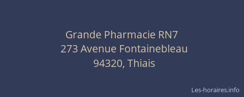 Grande Pharmacie RN7