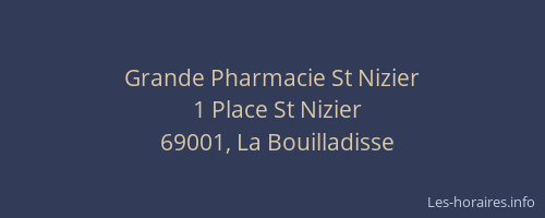 Grande Pharmacie St Nizier