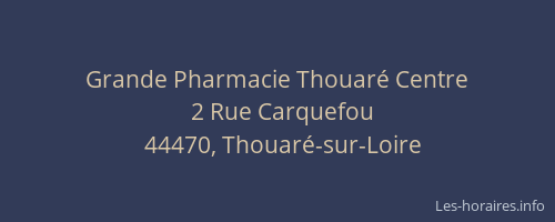 Grande Pharmacie Thouaré Centre