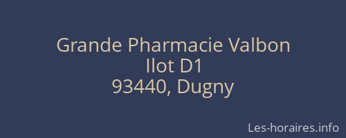 Grande Pharmacie Valbon