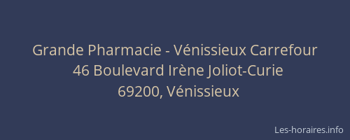 Grande Pharmacie - Vénissieux Carrefour