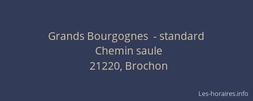 Grands Bourgognes  - standard