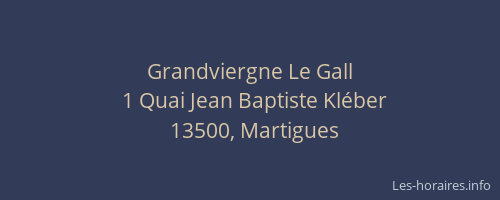 Grandviergne Le Gall