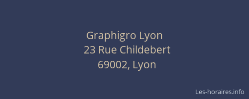 Graphigro Lyon