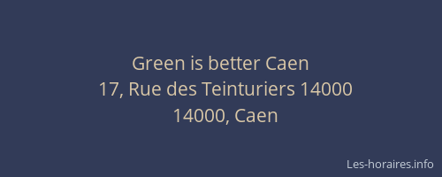 Green is better Caen