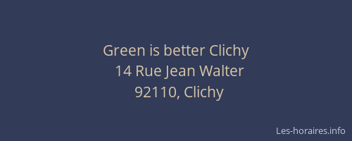 Green is better Clichy