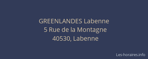 GREENLANDES Labenne