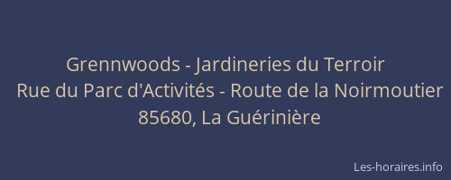 Grennwoods - Jardineries du Terroir