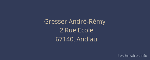 Gresser André-Rémy