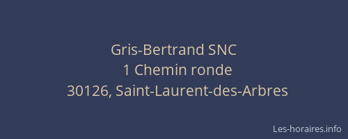 Gris-Bertrand SNC