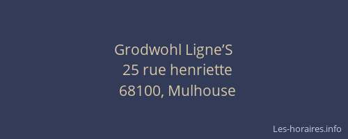 Grodwohl Ligne’S