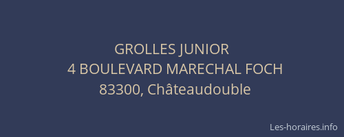 GROLLES JUNIOR