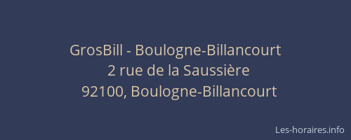 GrosBill - Boulogne-Billancourt
