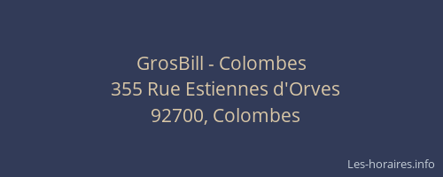GrosBill - Colombes