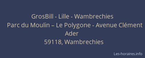 GrosBill - Lille - Wambrechies