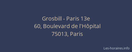Grosbill - Paris 13e