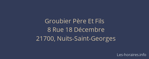 Groubier P&egrave;re Et Fils