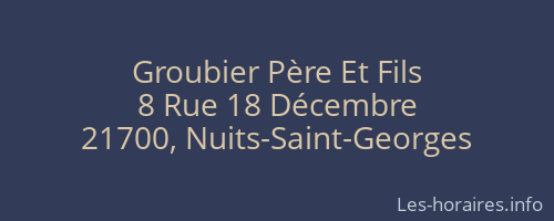 Groubier Père Et Fils